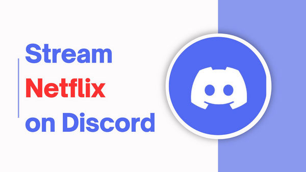 Stream Netflix on Discord